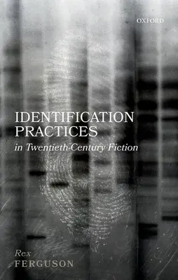 Identifikačné postupy v beletrii dvadsiateho storočia - Identification Practices in Twentieth-Century Fiction