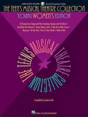 Zbierka hudobného divadla pre tínedžerov: Vydanie pre mladé ženy - The Teen's Musical Theatre Collection: Young Women's Edition