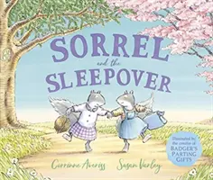 Sorrel and the Sleepover (Averiss Corrinne (Author))