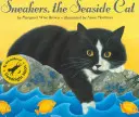 Kočky z prímorskej mačky - Sneakers, the Seaside Cat