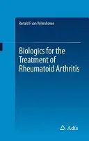 Biologické lieky na liečbu reumatoidnej artritídy - Biologics for the Treatment of Rheumatoid Arthritis