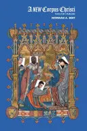 Nový Corpus Christi; hry pre kostoly - A New Corpus Christi; Plays for Churches
