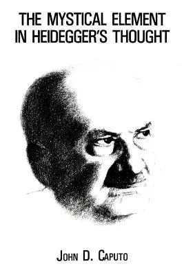 Mystický prvok v Heideggerovom myslení - The Mystical Element in Heidegger's Thought