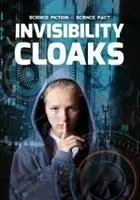 Plášte neviditeľnosti - Invisibility Cloaks