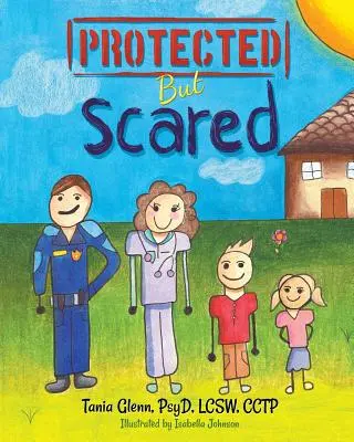 Chránený, ale vystrašený - Protected But Scared