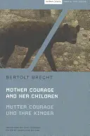 Matka odvaha a jej deti: Mutter Courage Und Ihre Kinder - Mother Courage and Her Children: Mutter Courage Und Ihre Kinder
