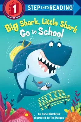 Veľký žralok, malý žralok idú do školy - Big Shark, Little Shark Go to School