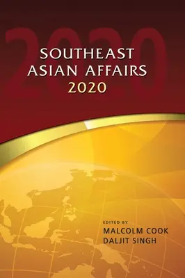 Záležitosti juhovýchodnej Ázie 2020 - Southeast Asian Affairs 2020