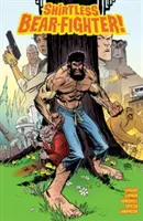 Bojovník s medveďom bez košele 1. diel - Shirtless Bear-Fighter Volume 1