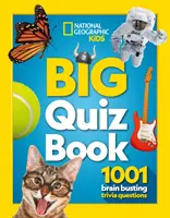 Veľká kniha kvízov - 1001 otázok na lámanie mozgu - Big Quiz Book - 1001 Brain Busting Trivia Questions