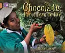 Čokoláda: Od fazule po tabuľku - Chocolate: From Bean to Bar