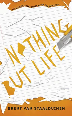 Nič než život - Nothing But Life