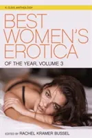 Najlepšia ženská erotika roka, zväzok 3 - Best Women's Erotica of the Year, Volume 3