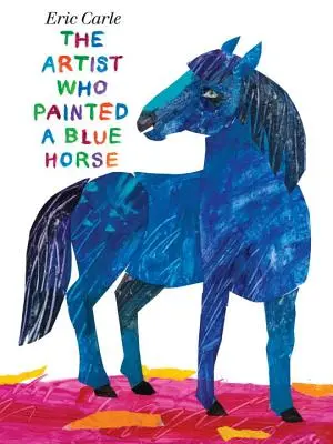 Umelec, ktorý namaľoval modrého koňa - The Artist Who Painted a Blue Horse