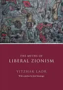 Mýty liberálneho sionizmu - The Myths of Liberal Zionism