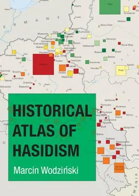 Historický atlas chasidizmu - Historical Atlas of Hasidism