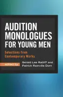 Konkurzné monológy pre mladých mužov: Výber zo súčasných diel - Audition Monologues for Young Men: Selections from Contemporary Works