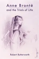 Anne Brontová a životné skúšky - Anne Bront and the Trials of Life