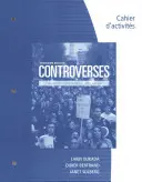 Pracovný zošit pre študentov k učebnici Oukada/Bertrand/ Solberg's Controverses, Student Text, 3rd - Student Workbook for Oukada/Bertrand/ Solberg's Controverses, Student Text, 3rd