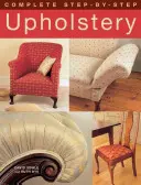 Kompletné čalúnenie krok za krokom - Complete Step-by-Step Upholstery