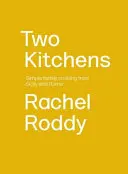 Dve kuchyne: 120 rodinných receptov zo Sicílie a Ríma - Two Kitchens: 120 Family Recipes from Sicily and Rome