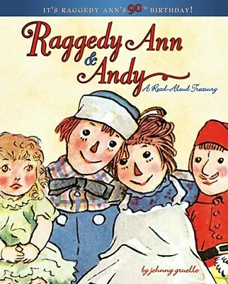Raggedy Ann & Andy: Pokladnica hlasného čítania - Raggedy Ann & Andy: A Read-Aloud Treasury