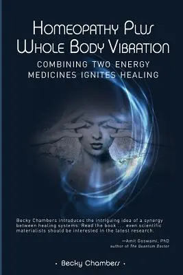 Homeopatia plus celotelová vibrácia - Homeopathy Plus Whole Body Vibration