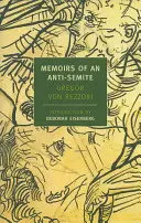 Spomienky antisemitu: Román v piatich príbehoch - Memoirs of an Anti-Semite: A Novel in Five Stories