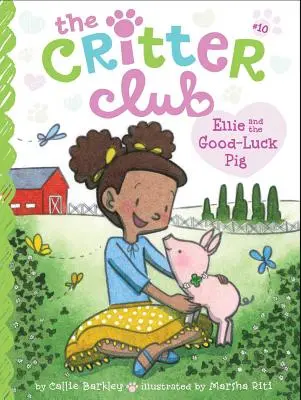 Ellie a prasiatko pre šťastie, 10 - Ellie and the Good-Luck Pig, 10