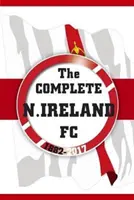 Kompletný fond Severného Írska 1882-2017 - Complete Northern Ireland FC 1882-2017