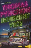Vrodená neresť - Inherent Vice