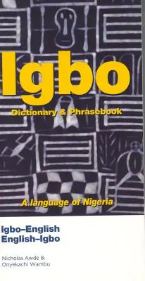 Igbo-anglický/anglicko-igbo slovník a frázový slovník - Igbo-English/English-Igbo Dictionary & Phrasebook