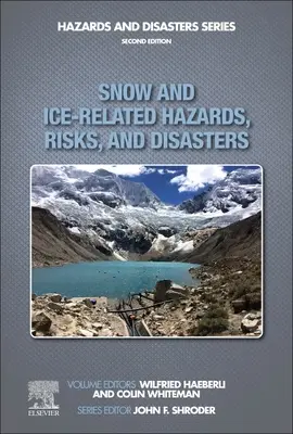 Nebezpečenstvá, riziká a katastrofy súvisiace so snehom a ľadom - Snow and Ice-Related Hazards, Risks, and Disasters