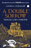 Dvojitý smútok - Troilus a Kriseyda - Double Sorrow - Troilus and Criseyde