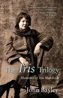 Iris trilógia: Spomienky Iris Murdochovej - Iris Trilogy: Memoirs of Iris Murdoch