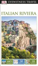 DK Eyewitness Talianska riviéra - DK Eyewitness Italian Riviera
