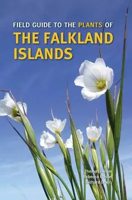 Terénny sprievodca rastlinami Falklandských ostrovov - Field Guide to the Plants of the Falkland Islands