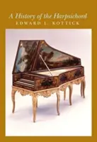 Dejiny čembala - A History of the Harpsichord