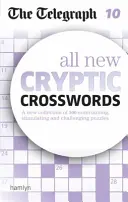 Telegraph: Všetky nové krížovky 10 - Telegraph: All New Cryptic Crosswords 10