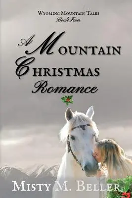 Horská vianočná romanca - A Mountain Christmas Romance
