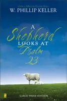 Pastier sa pozerá na Žalm 23 - A Shepherd Looks at Psalm 23
