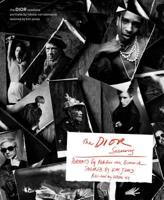 The Dior Sessions: Dior: Portréty Nikolaja von Bismarcka na mieru Kim Jonesovej - The Dior Sessions: Portraits by Nikolai Von Bismarck, Tailored by Kim Jones
