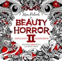 Krása hrôzy 2: Ghouliana's Creepatorium Omaľovánky - Beauty of Horror 2: Ghouliana's Creepatorium Coloring Book