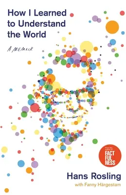 Ako som sa naučil rozumieť svetu: Memoáre: Ako som sa naučil spoznávať svet? - How I Learned to Understand the World: A Memoir