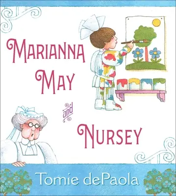Marianna May a Nursey - Marianna May and Nursey