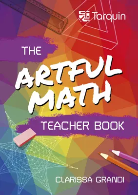 Umelecká kniha pre učiteľa matematiky - Artful Math Teacher Book