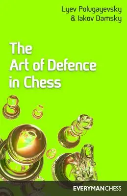 Umenie obrany v šachu - Art of Defence in Chess