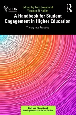 Príručka pre zapojenie študentov do vysokoškolského vzdelávania: Príručka pre študentov v praxi (Theory into Practice) - A Handbook for Student Engagement in Higher Education: Theory into Practice