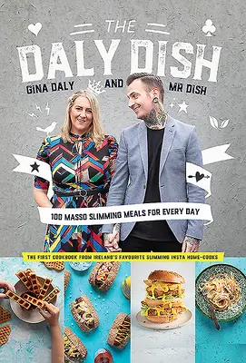 The Daly Dish: 100 jedál na chudnutie pre každý deň - The Daly Dish: 100 Masso Slimming Meals for Everyday