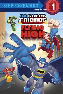 Super priatelia: Flying High (DC Super Friends) - Super Friends: Flying High (DC Super Friends)
